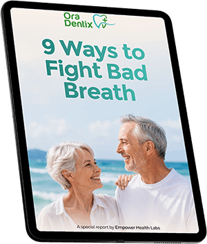 9 Ways to Fight Bad Breath bonus guide by OraDentix